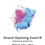 「HANEDA INNOVATION CITY」グランドオープン記念イベント